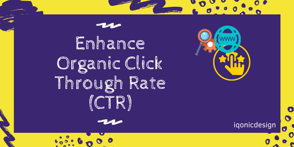 Top 10 Certified Tips To Enhance Organic Click Through Rate (CTR) in WordPress