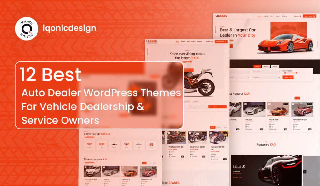 12 Best Auto Dealer WordPress Themes For Vehicle Dealership & Service Owners | Iqonic Design