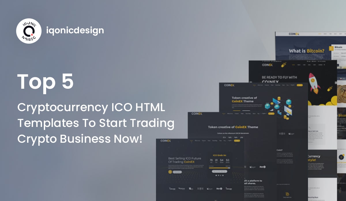 Top 5 Cryptocurrency ICO HTML Templates To Start Trading Crypto Business Now! | Iqonic Design