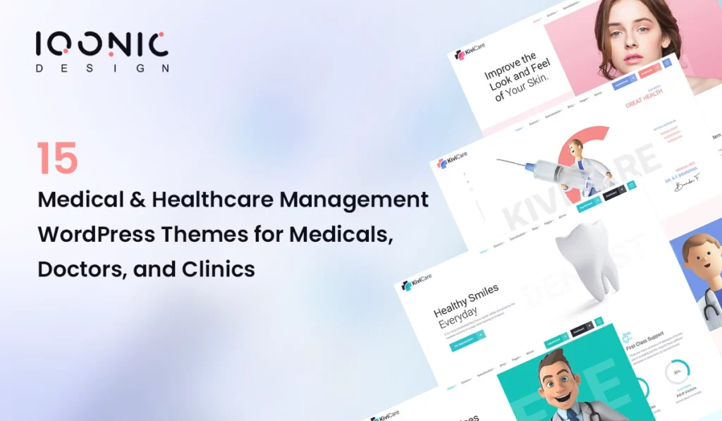 15 Medical & Healthcare Management WordPress Themes for Medicals, Doctors, and Clinics | Iqonic Design