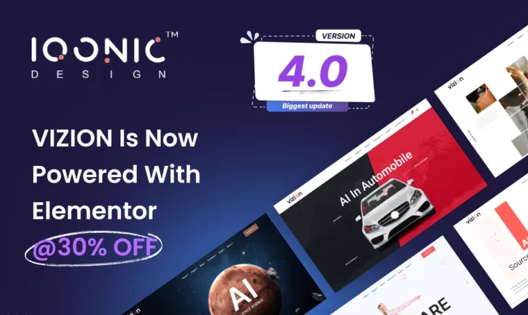 VIZION Is Now Powered With Elementor @30% OFF | Iqonic Design