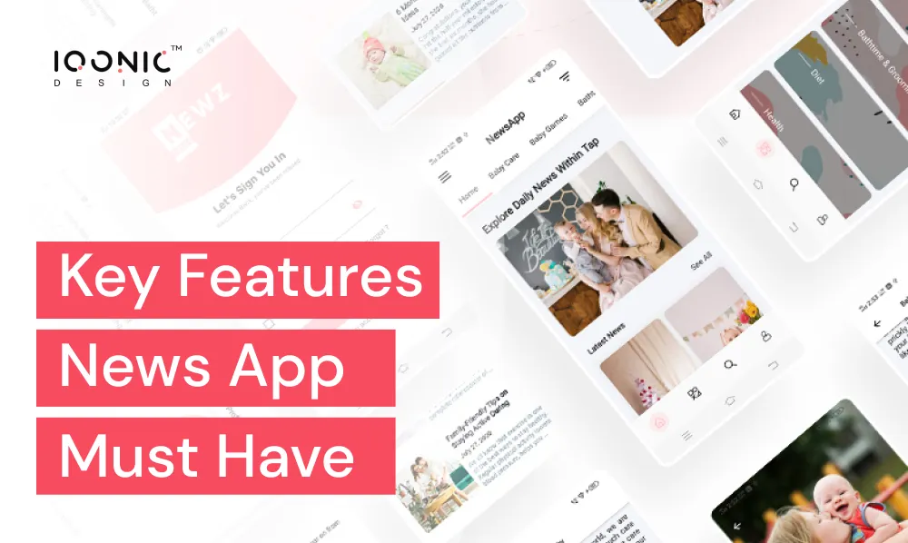 Key Features News app must have | Iqonic Design