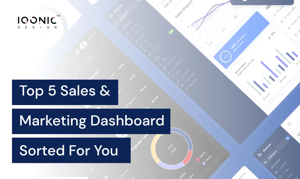 Top 5 Sales & Marketing Dashboard Sorted For You | Iqonic Design