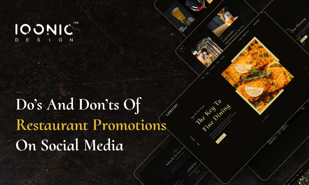 Do’s and Don’ts Of Restaurant Promotions On Social Media | Iqonic Design