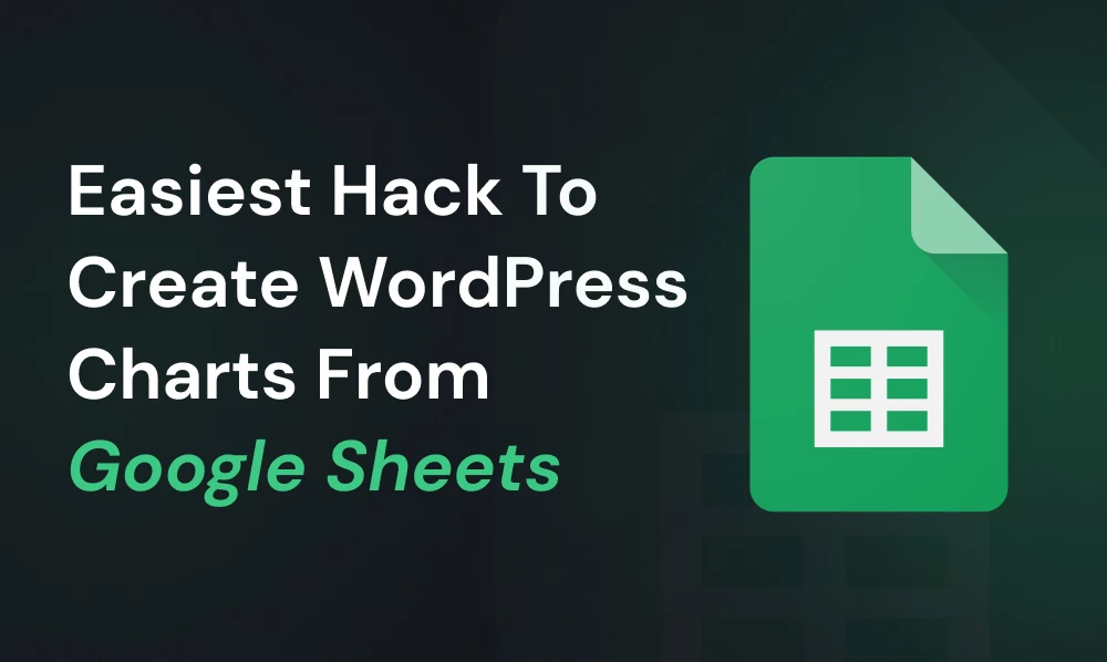 Easiest hack to create WordPress Charts from Google Sheets | Iqonic Design