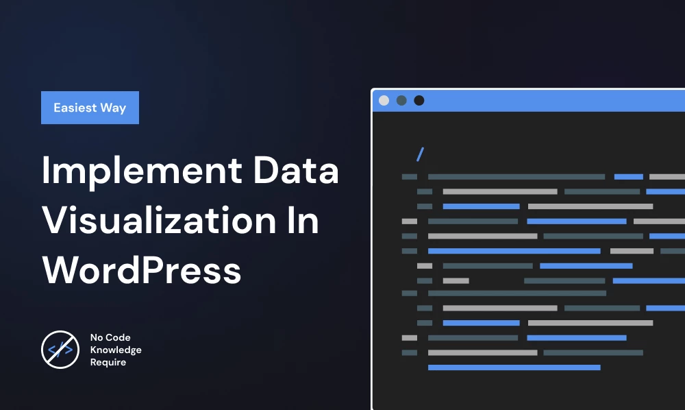 Easiest Way to implement Data visualization in WordPress without any coding knowledge | Iqonic Design