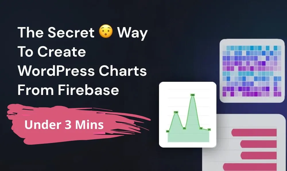 The secret way to create WordPress Charts from Firebase – Under 3 Mins | Iqonic Design