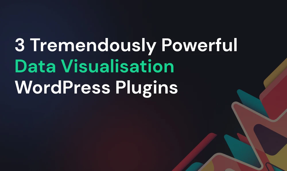 3 Tremendously Powerful Data Visualisation WordPress Plugins | Iqonic Design