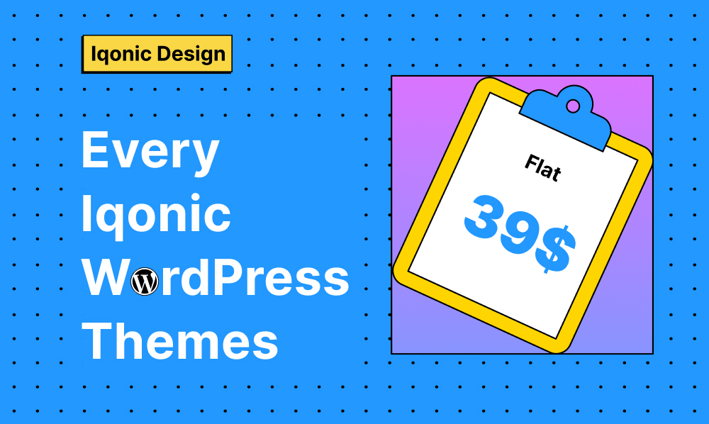 Iqonic Design Offer Flat 39$ on Every Iqonic WordPress Themes: Grab the WordPress Sale Now! | Iqonic Design