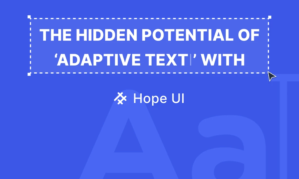 The Hidden Potential of ‘Adaptive Text’ in Hope UI Pro | Iqonic Design