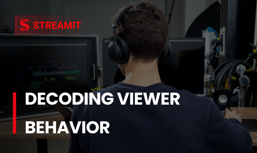 Behind the Screens - Decoding Viewer Behavior in the Streaming Universe